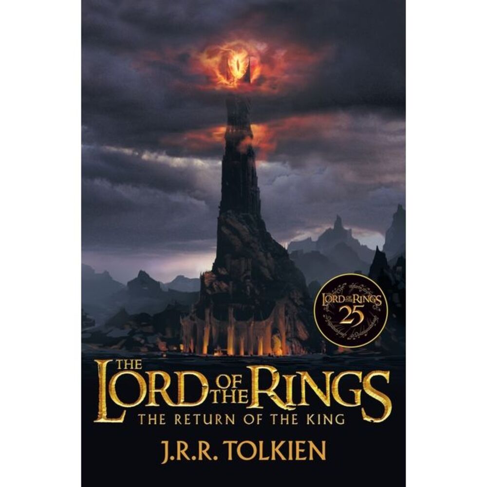 The Return of the King 25th Anniversary [Movie Tie-In]: Being the Third Part of